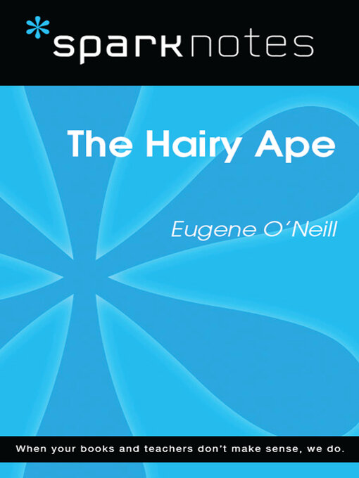 Title details for The Hairy Ape (SparkNotes Literature Guide) by SparkNotes - Available